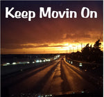 Song- Keep Movin On